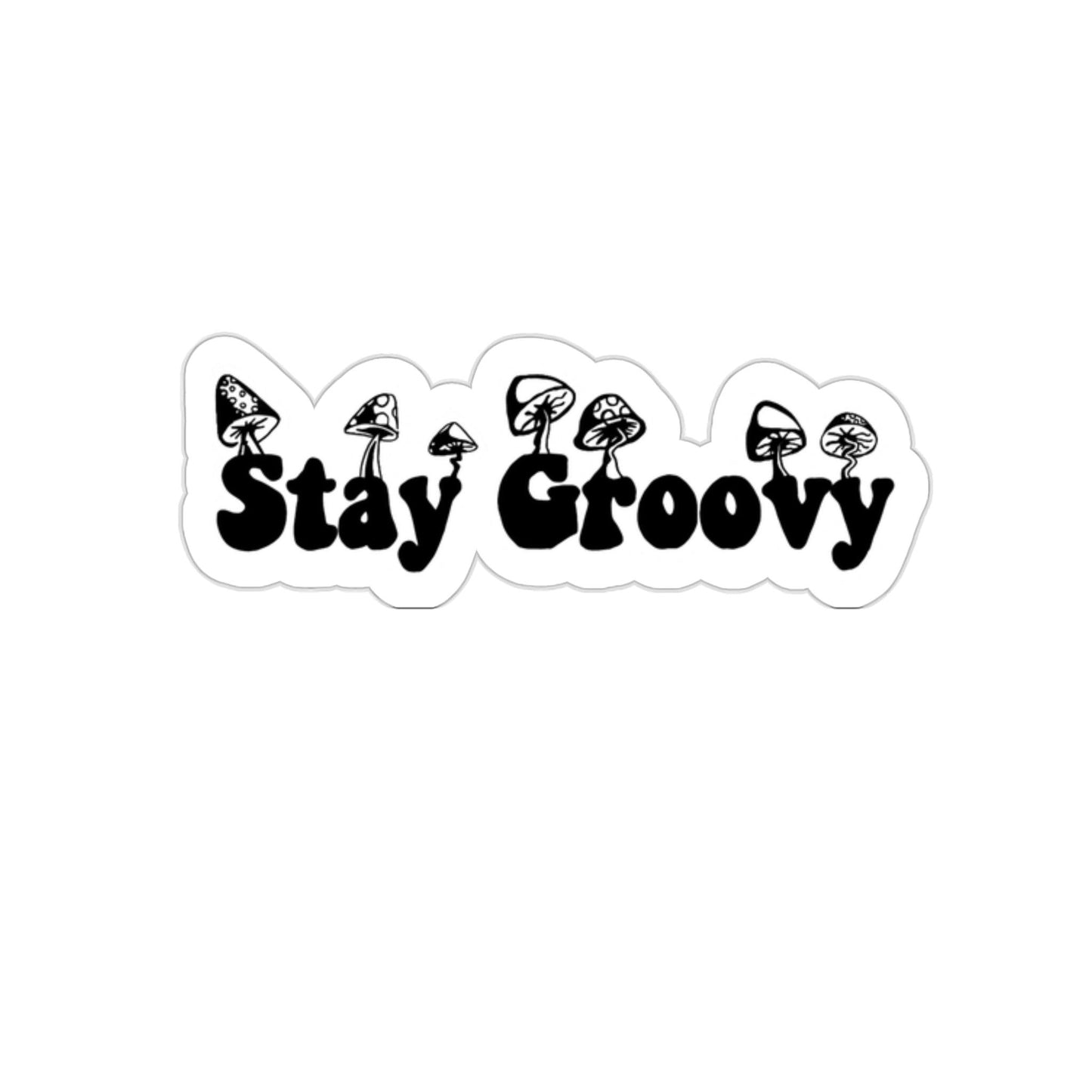 Stay Groovy Sticker - Green Forest Furniture and Design