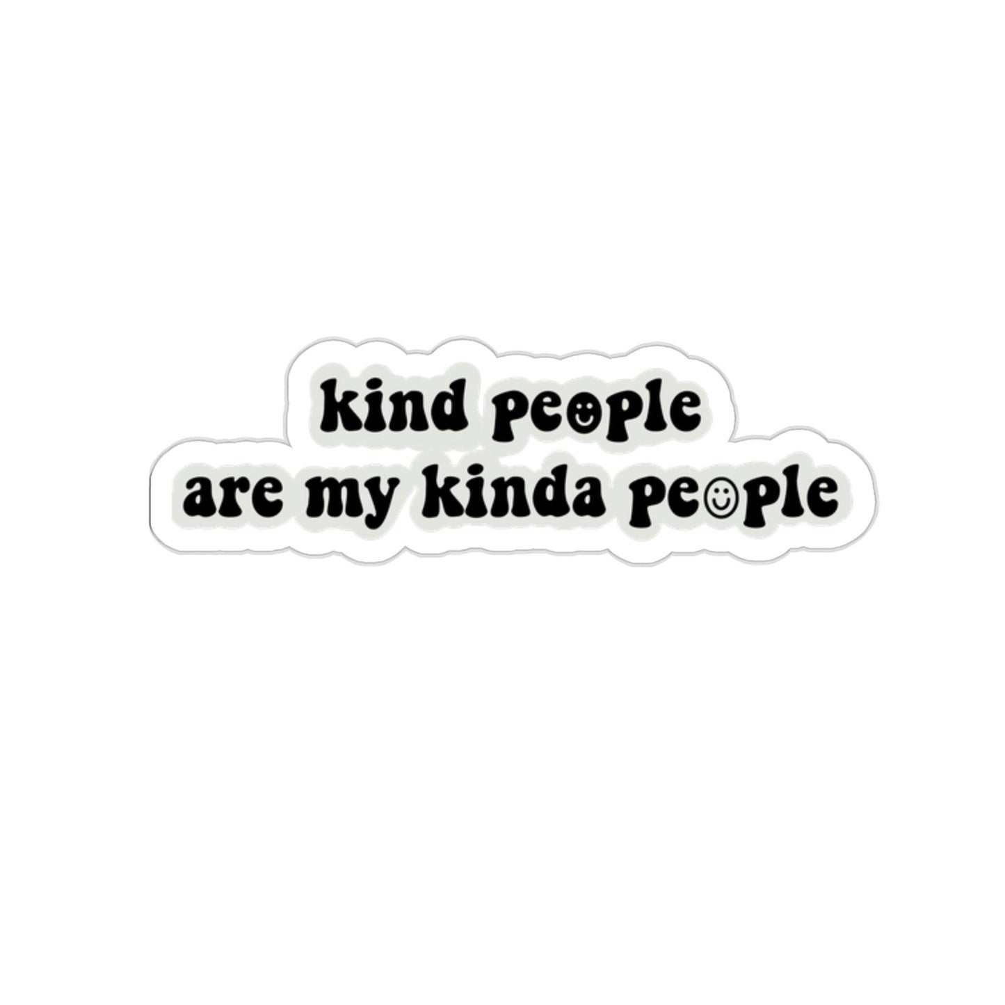 Kind People Sticker - Green Forest Furniture and Design