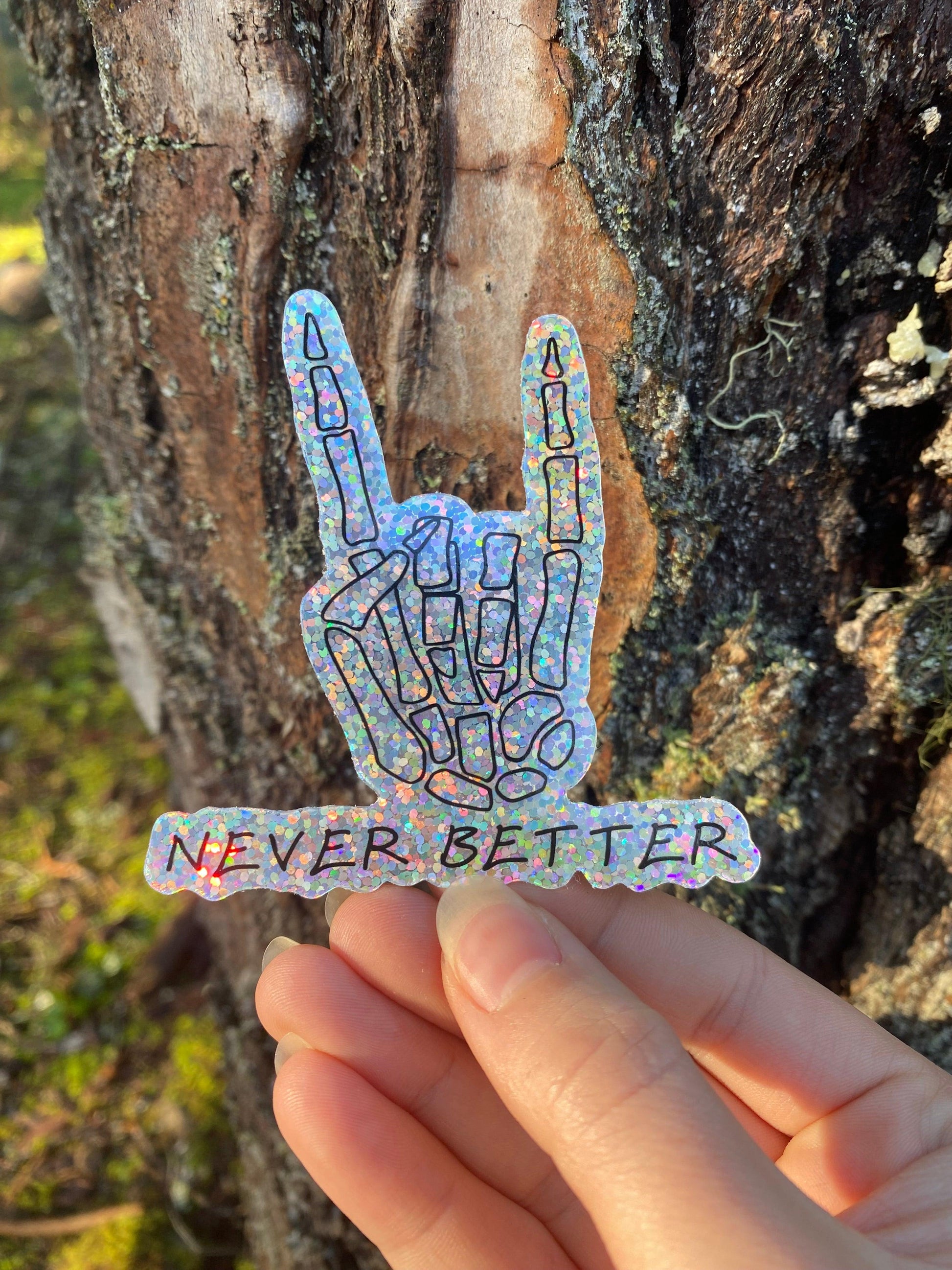 Limited Never Better Sticker - Green Forest Furniture and Design